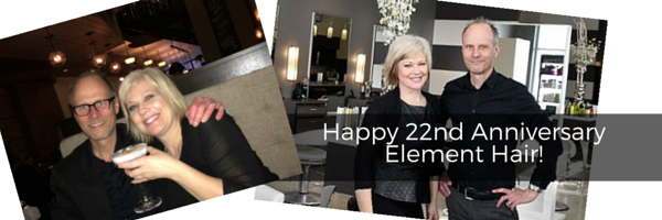 Element Hair 22nd Anniversary serving Kitchener and Waterloo